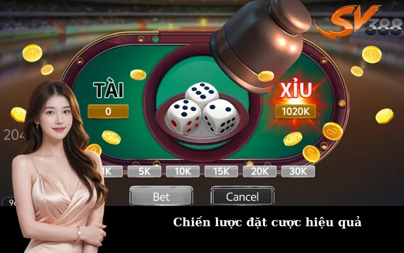 Chiến lược đặt cược hiệu quả